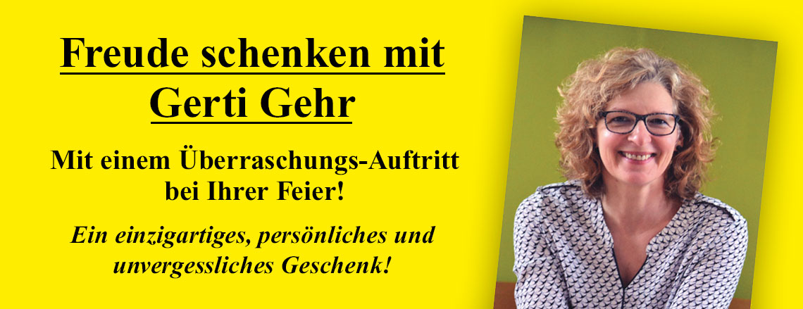 Freude schenken mit Gerti Gehr